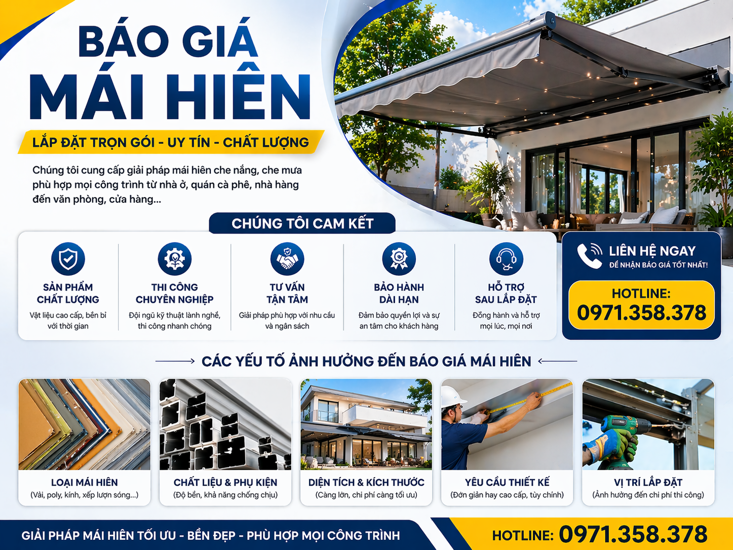Hình ảnh giới thiệu báo giá mái hiên theo phong cách infographic hiện đại, tập trung vào dịch vụ lắp đặt trọn gói, uy tín và chất lượng. Nội dung nhấn mạnh các yếu tố ảnh hưởng đến báo giá mái hiên như loại mái hiên, chất liệu và phụ kiện, diện tích kích thước, yêu cầu thiết kế và vị trí lắp đặt, kèm hotline 0971.358.378.